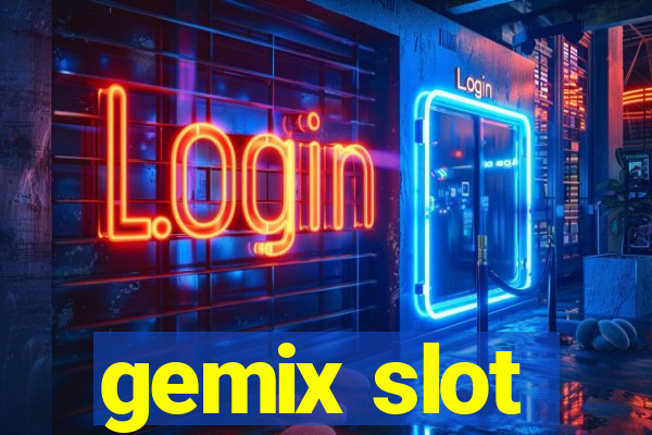 gemix slot